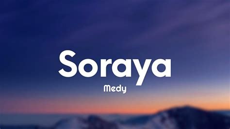 Medy – Soraya Lyrics 